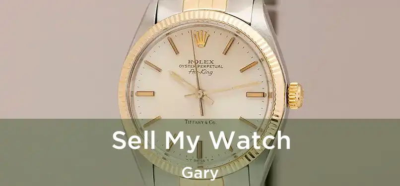 Sell My Watch Gary