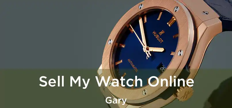 Sell My Watch Online Gary